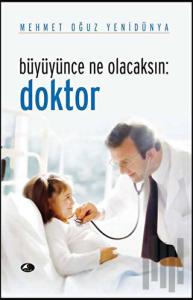 Büyüyünce Ne Olacaksın: Doktor