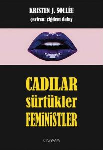 Cadılar Sürtükler Feministler