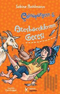 Çalısüpürgesi 5 - Ateşböceklerinin Gecesi