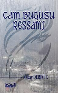 Cam Buğusu Ressamı