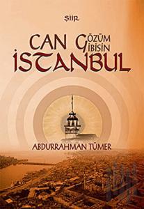 Can Gözüm Gibisin İstanbul