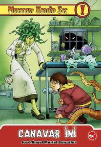 Canavar İni-Maceranı Kendin Seç 8