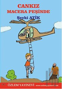 Cankız Macera Peşinde