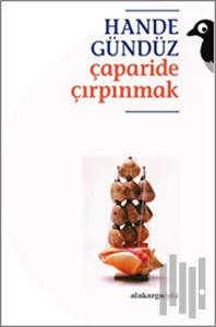 Çaparide Çırpınmak