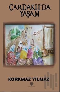 Çardaklı’da Yaşam