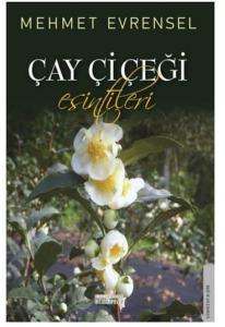 Çay Çiçeği Esintileri