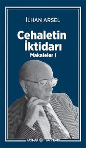 Cehaletin İktidarı-Makaleler 1