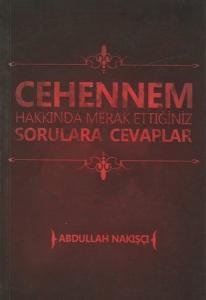 Cehennem Hakkında Merak Ettiğiniz Sorulara Cevaplar
