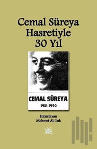 Cemal Süreya Hasretiyle 30 Yıl