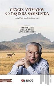 Cengiz Aytmatov 90 Yaşında Samsun'da