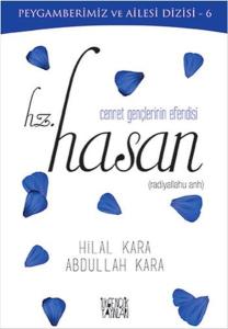 Cennet Gençlerinin Efendisi Hz. Hasan