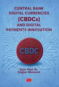 Central Bank Digital Currencies (CBDCs) and Digital Payments Innovation
