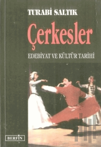 Çerkesler Edebiyat ve Kültür Tarihi