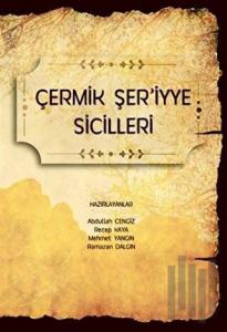 Çermik Şer’iyye Sicilleri