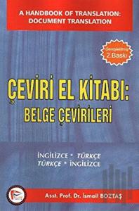 Çeviri El Kitabı: Belge Çevirileri / A Handbook of Translation: Document Translation