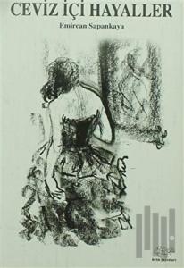 Ceviz İçi Hayaller
