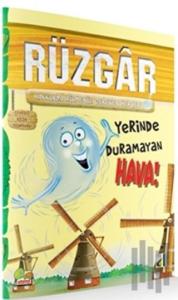 Çevreci Bilim Kitabları: Rüzgar (Yerinde Duramayan Hava!)