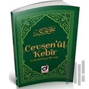 Cevşen’ül Kebir (Celcelutiyye İlaveli)