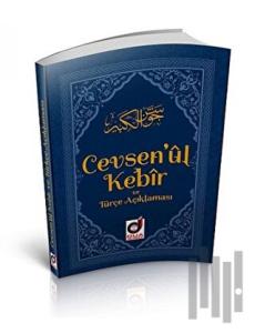 Cevşen’ül Kebir ve Türkçe Açıklaması