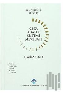 Ceza Adalet Sistemi Mevzuatı (Ciltli)