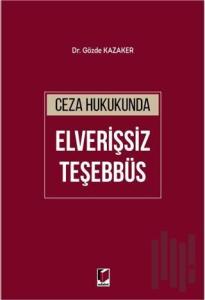 Ceza Hukukunda Elverişsiz Teşebbüs