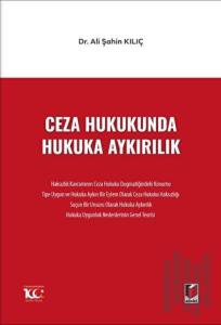 Ceza Hukukunda Hukuka Aykırılık