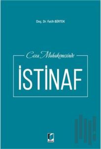 Ceza Muhakemesinde İstinaf