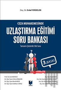 Ceza Muhakemesinde Uzlaştırma Eğitimi Soru Bankası