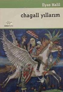 Chagall Yıllarım: Öyküler