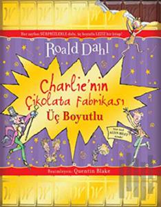 Charlie’nin Çikolata Fabrikası (Üç Boyutlu) (Ciltli)