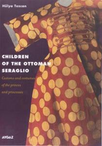 Children Of the Ottoman Seraglio (Ciltli)