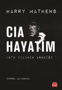 CIA Hayatım - 1973 Yılının Kroniği