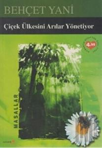 Çiçek Ülkesini Arılar Yönetiyor