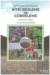 Çiftçiler İçin Pratik Bitki Besleme ve Gübreleme