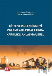 Çifte Vergilendirmeyi Önleme Anlaşmalarında Karşılıklı Anlaşma Usulü