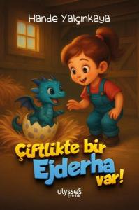 Çiftikte Bir Ejderha Var!
