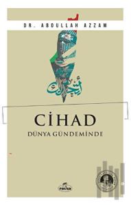 Cihad Dünya Gündeminde