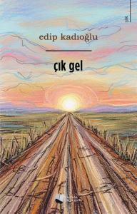Çık Gel