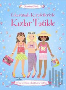 Çıkartmalı Kıyafetleriyle Kızlar Tatilde