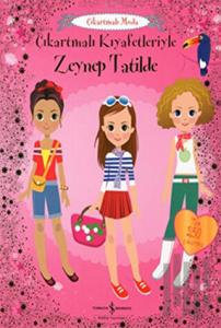 Çıkartmalı Kıyafetleriyle Zeynep Tatilde