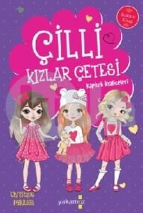 Çilli Kızlar Çetesi - Kapkek Kraliçeleri - Kokulu Kitap