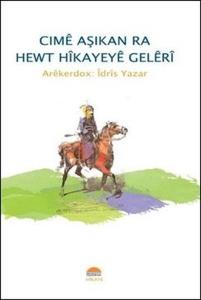 Cime Aşikan Ra Hewt Hikayeye Geleri