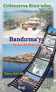 Çirkinçavuş Köyü’nden Bandırma’ya