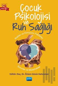 Çocuk Psikolojisi ve Ruh Sağlığı