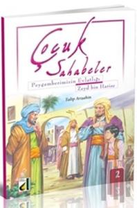 Çocuk Sahabeler: Zeyd Bin Harise