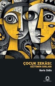 Çocuk Zekası - Eğitimin Sırları