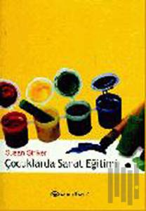 Çocuklarda Sanat Eğitimi