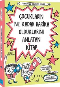 Çocukların Ne Kadar Harika Olduklarını Anlatan Kitap