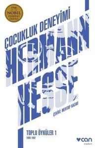 Çocukluk Deneyimi: Toplu Öyküler 1 1899 - 1902