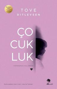 Çocukluk - Kopenhag Üçlemesi